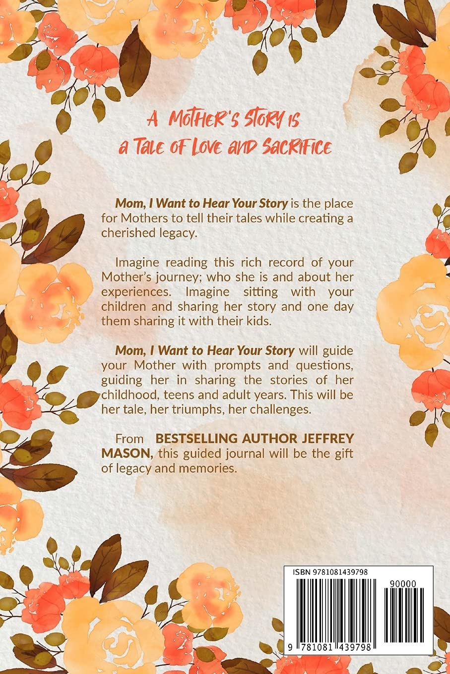 Mom, I Want to Hear Your Story: a Mother’S Guided Journal to Share Her Life